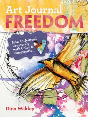 Art Journal Freedom de D Wakley