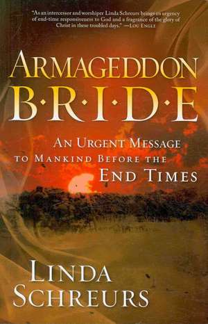 Armageddon Bride de Linda Schreurs