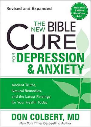 The New Bible Cure for Depression & Anxiety de Don Colbert