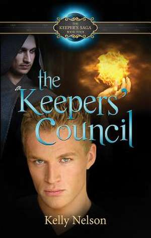 Keepers' Council de Kelly Nelson