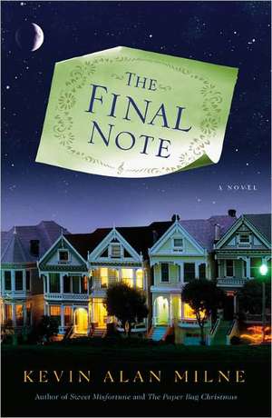 The Final Note: A Novel de Kevin Alan Milne