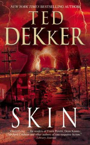 Skin de Ted Dekker