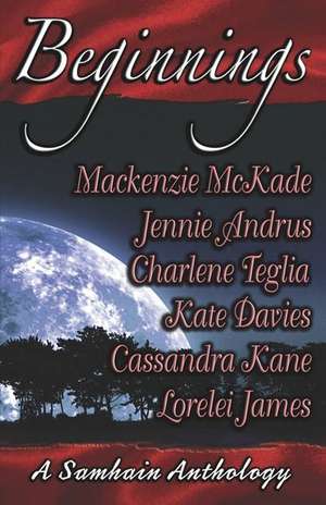 Beginnings: A Samhain Anthology de Jennie Andrus