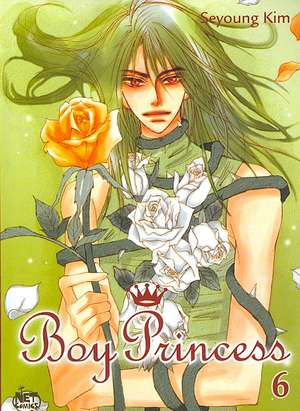 Boy Princess Volume 6 de Seyoung Kim