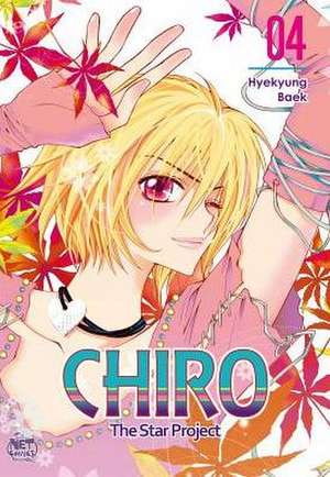 Chiro Volume 4: The Star Project de Hyekyung Baek