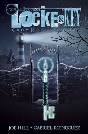 Crown of Shadows: Immortality for Dummies de Joe Hill