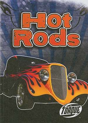 Hot Rods de Denny Von Finn