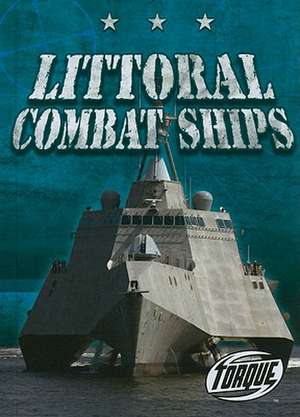 Littoral Combat Ships de Philip Green