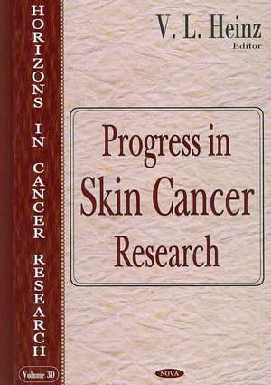 Progress in Skin Cancer Research de V.L. Heinz