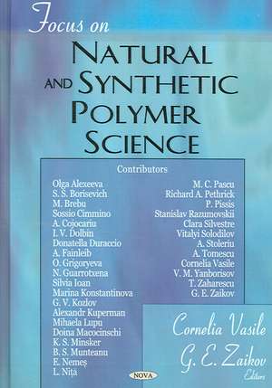 Focus on Natural and Synthetic Polymer Science de Cornelia Vasile