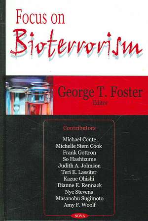 Focus on Bioterrorism de George T. Foster