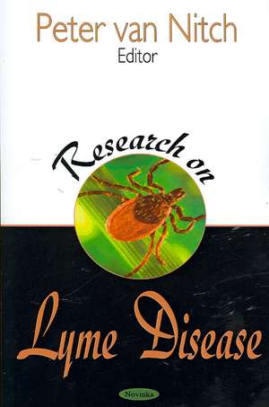 Research on Lyme Disease de Peter van Nitch