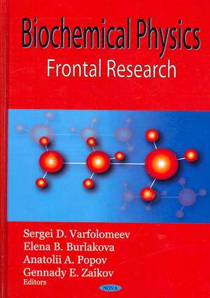 Biochemical Physics de Sergei Dmitrievich Varfolomeev