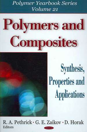 Polymers and Composites de Richard A. Pethrick