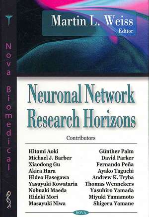 Neuronal Network Research Horizons de Martin L. Weiss