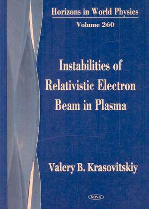 Instabilities of Relativistic Electron Beam in Plasma de Valery B. Krasovitskiy