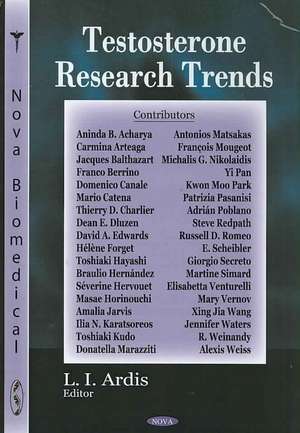 Testosterone Research Trends de L. I. Ardis