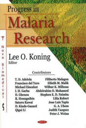 Progress in Malaria Research de Lee O. Koning