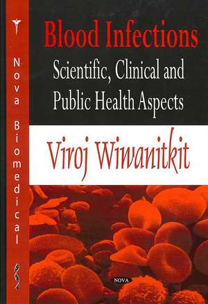 Blood Infections de Viroj Wiwanitkit