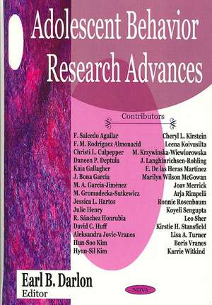 Adolescent Behavior Research Advances de Earl B. Darlon