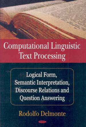 Computational Linguistic Text Processing de Roldolfo Delmonte