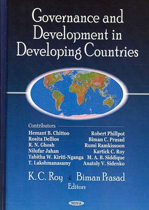 Governance and Development in Developing Countries de K. C. Roy