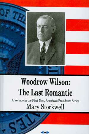 Woodrow Wilson de Mary Stockwell