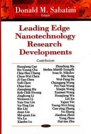 Leading Edge Nanotechnology Research Developments de Donald M. Sabatini