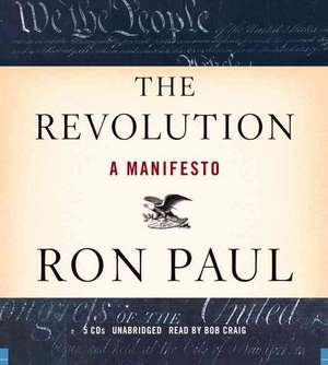 The Revolution: A Manifesto de Ron Paul