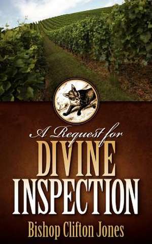 A Request for Divine Inspection de Clifton Jones