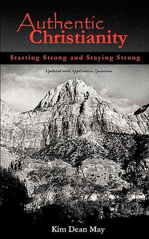 Authentic Christianity de Kim Dean May