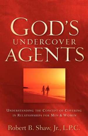 God's Undercover Agents de Robert Shaw