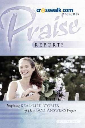 Praise Reports Vol I de Www Crosswalk Com