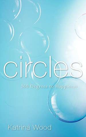 Circles de Katrina Wood