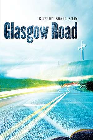 Glasgow Road de Robert Israel