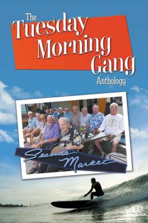 The Tuesday Morning Gang Anthology de Charles Marvin