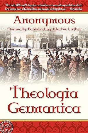 Theologica Germanica de Anonymous