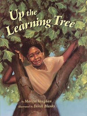 Up the Learning Tree de Marcia Vaughan