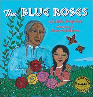 The Blue Roses de Linda Boyden