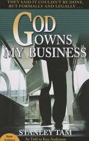 God Owns My Business de Ken Anderson