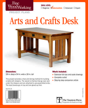 Fine Woodworking's Arts and Crafts Desk Plan de Editors of Fine Woodworking