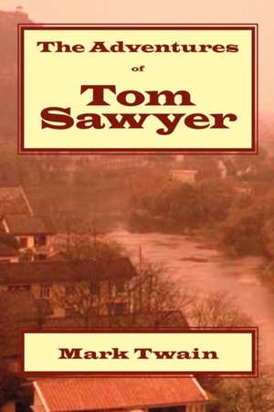 The Adventures of Tom Sawyer de James Matthew Barrie