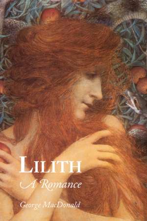 Lilith, Large-Print Edition de George Macdonald