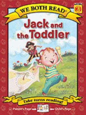 Jack and the Toddler de Sindy McKay