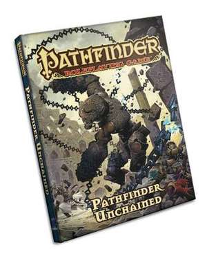 Pathfinder Roleplaying Game: Pathfinder Unchained de Jason Bulmahn