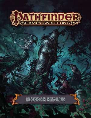 Pathfinder Campaign Setting: Horror Realms de Paizo Staff