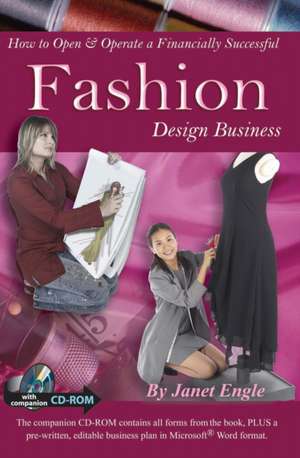 How to Open and Operate a Financially Successful Fashion Design Business de Janet Engle