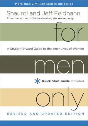 For Men Only (Revised and Updated Edition) de Shaunti Feldhahn