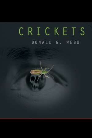 CRICKETS de Donald G. Webb