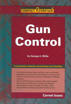 Gun Control de George A. Milite